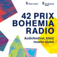 Prix Bohemia Radio zná finalisty 42. ročníku. O nejlepším podcastu znovu rozhodne také veřejnost